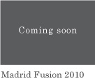 Madrid Fusion 2010